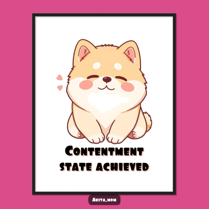 Funny Kawaii Akita Poster: Content Sighing Dog Art, Humorous Wall Decor
