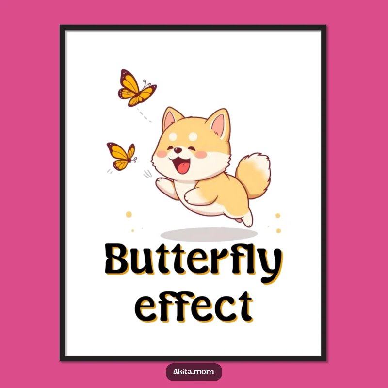 Funny Akita Cub Butterfly Poster - Adorable Puppy Wall Art Gift