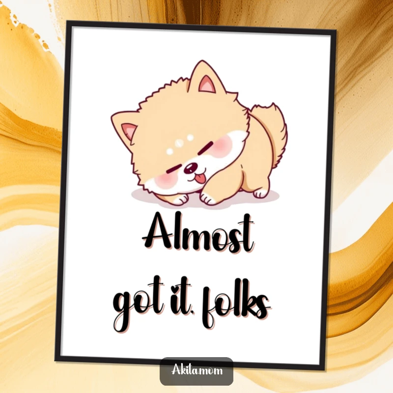 Funny Akita Roll Over Poster: A determined Akita character comically struggles to roll over, capturing a funny and relatable moment.