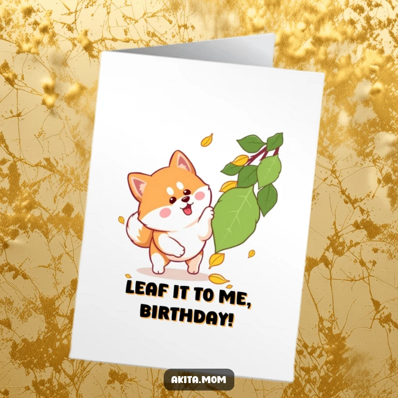 Funny Free Printable Birthday Card: Kawaii Akita with alert ears playfully pouncing on a red falling leaf.