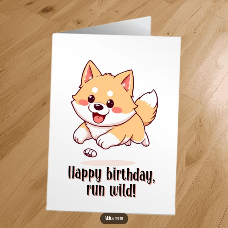 Funny Free Printable Birthday Card: Kawaii Akita in a happy, bounding run with ears flying, a joyous birthday greeting.