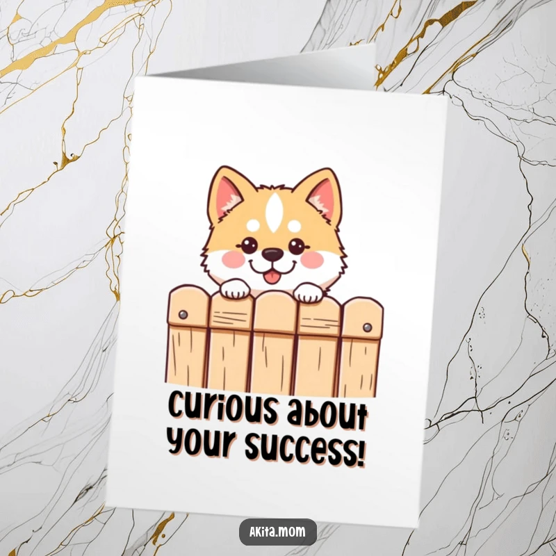 Funny Free Printable Akita Congratulations Card: Kawaii dog peeking over a fence with curious eyes, celebrating success.