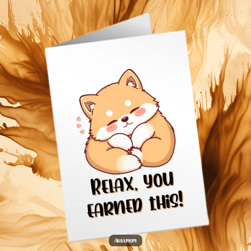 Funny Free Printable Congratulations Card: A contented kawaii Akita dog curling up and sighing happily.