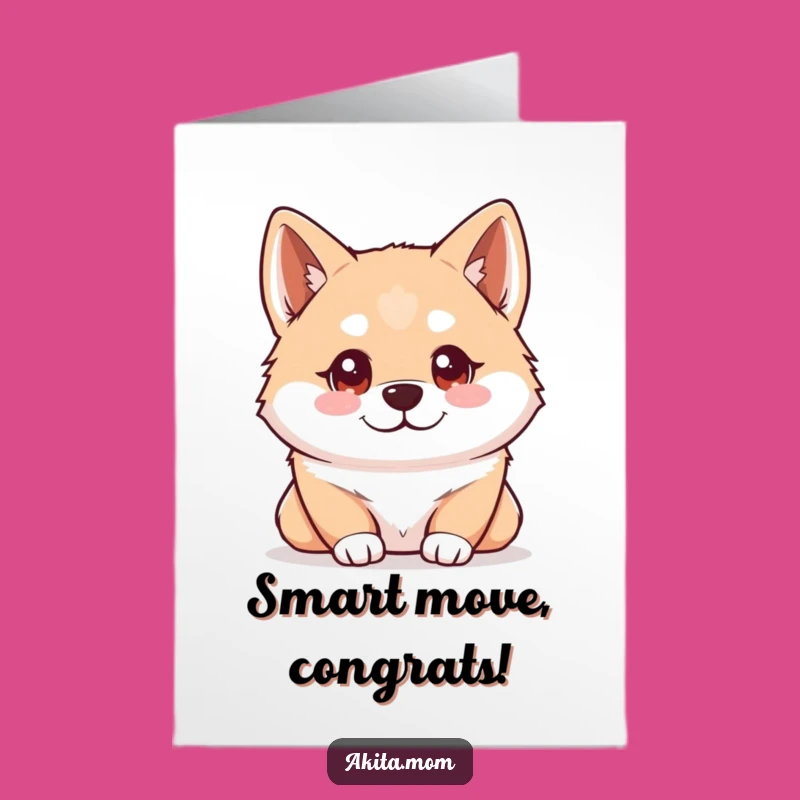 Free Printable Congrats Card: Smart Kawaii Akita Observing, Downloadable Witty Gift