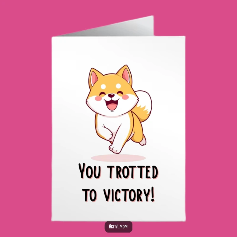 Free Printable Congrats Card: Energetic Kawaii Akita Trotting - Humorous Instant Download