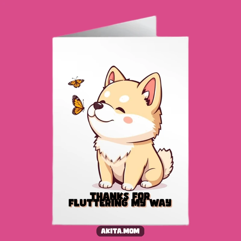 Free Printable Akita Thank You Card: Butterfly Gazing, Print at Home