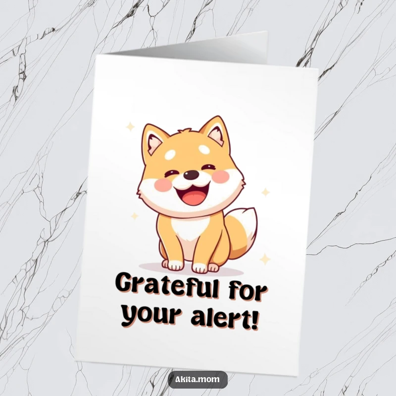 Funny Free Printable Thank You Card: Cute Akita character performing a joyful, alert survey, thoughtfully expressing thanks with humor.