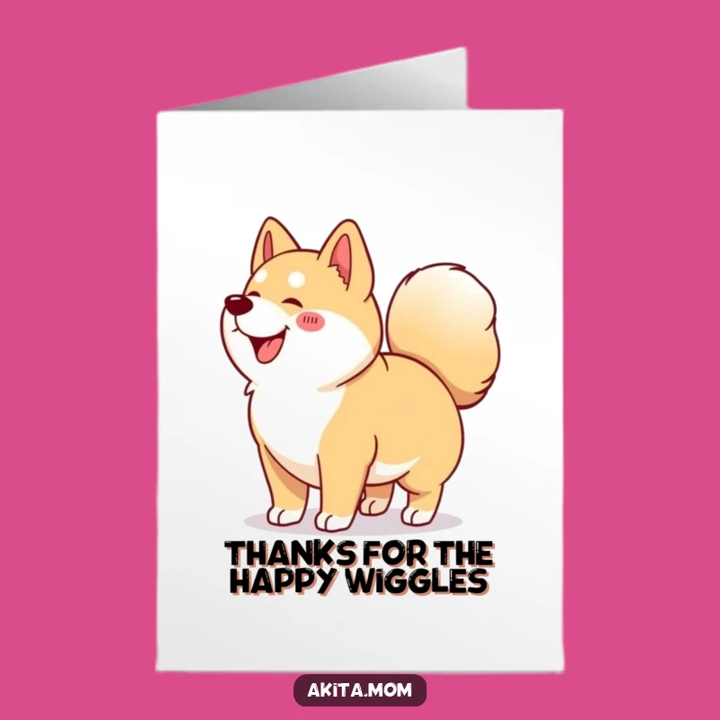 Free Printable Wiggle Akita Thank You Card: Happy Doggo Downloadable Gift of Thanks