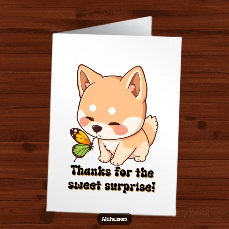 Funny Free Printable Thank You Card: Kawaii Akita dog curiously sniffing a butterfly, a sweet and gentle expression of thanks.
